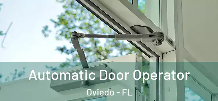  Automatic Door Operator Oviedo - FL