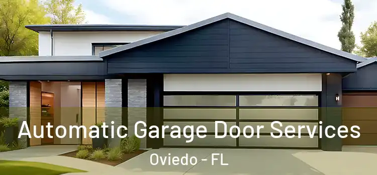  Automatic Garage Door Services Oviedo - FL