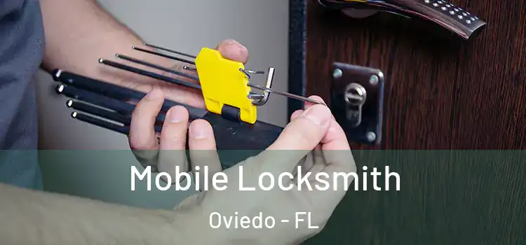  Mobile Locksmith Oviedo - FL