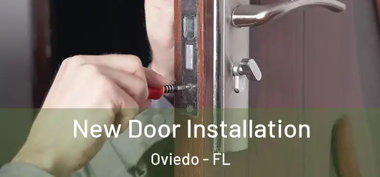  New Door Installation Oviedo - FL